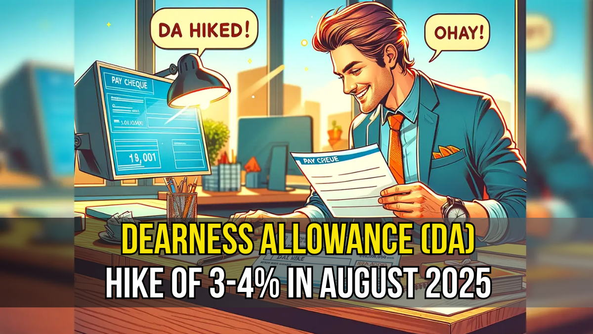 Central Government DA Hike Expected Before Raksha Bandhan 2025